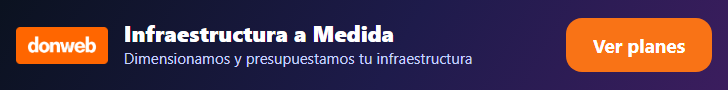 Infraestructura A Medida — DonWeb