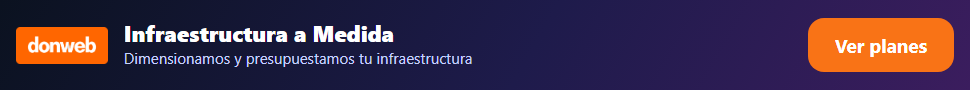 Infraestructura A Medida — DonWeb
